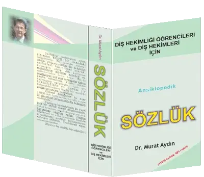 Diş hekimliği sözlüğü Murat Aydın
